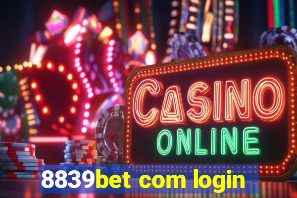 8839bet com login