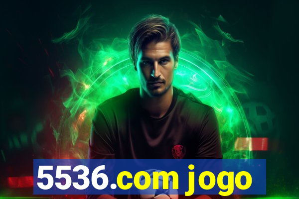 5536.com jogo