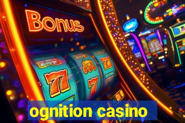 ognition casino