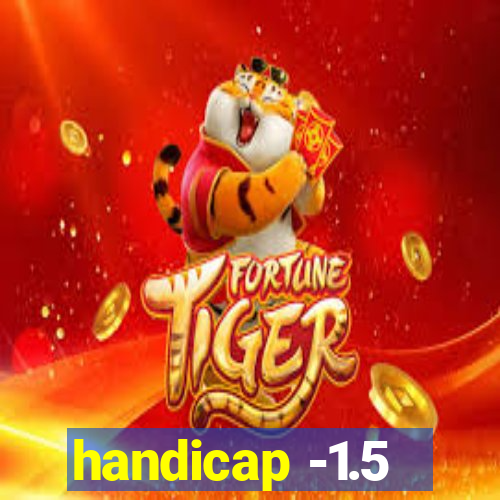 handicap -1.5