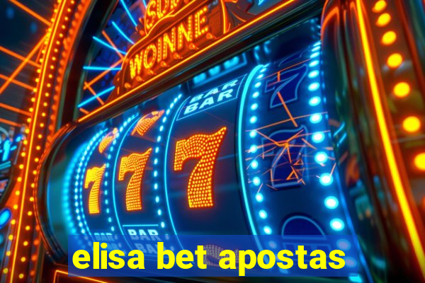 elisa bet apostas