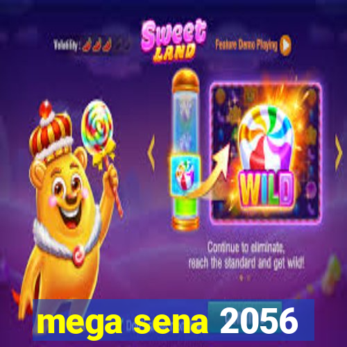 mega sena 2056