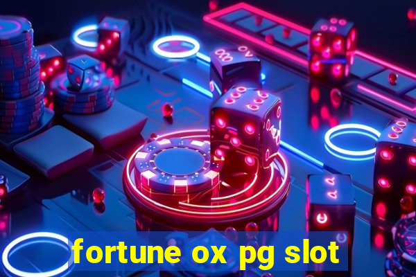 fortune ox pg slot