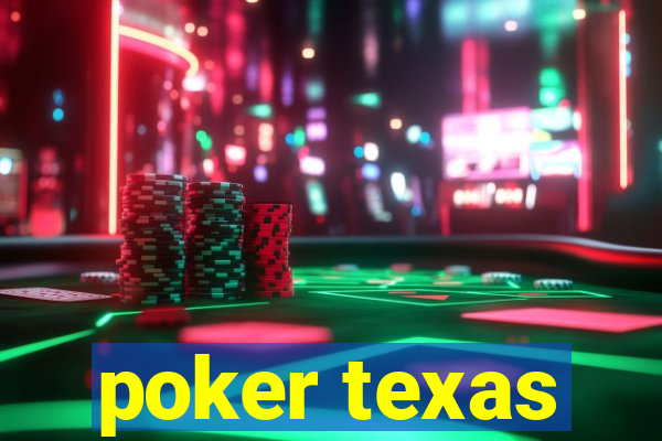 poker texas