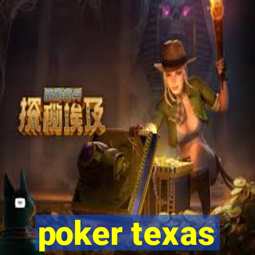 poker texas