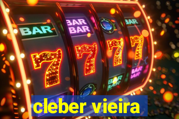 cleber vieira