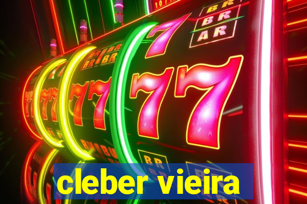 cleber vieira