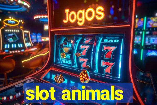 slot animals