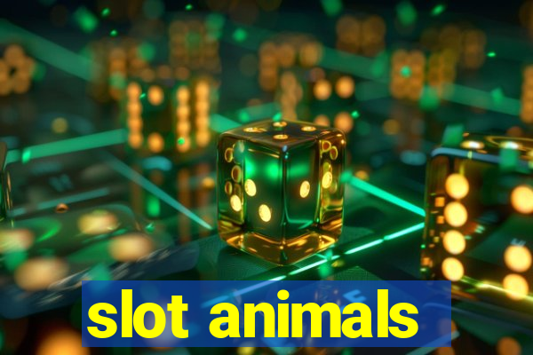 slot animals