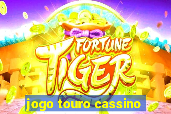 jogo touro cassino