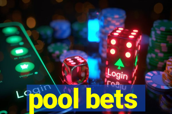 pool bets