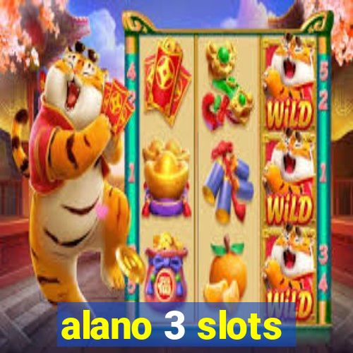 alano 3 slots