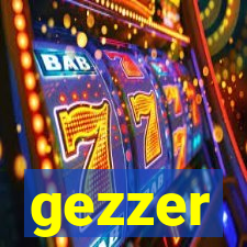 gezzer