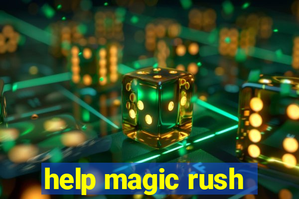 help magic rush