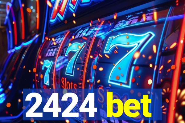 2424 bet