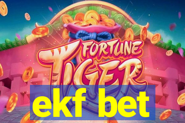 ekf bet