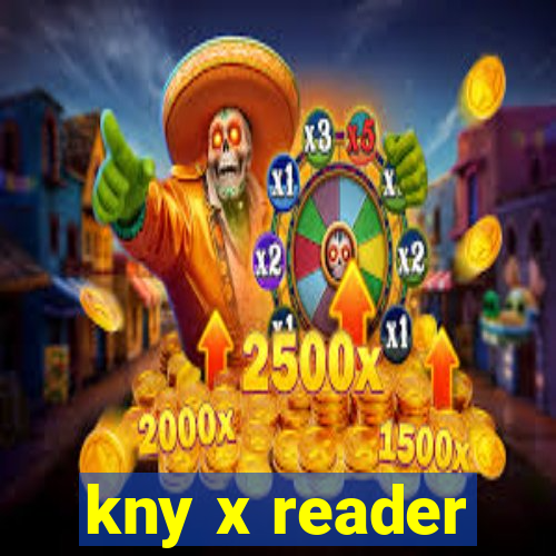 kny x reader