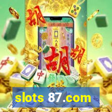 slots 87.com