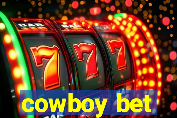 cowboy bet