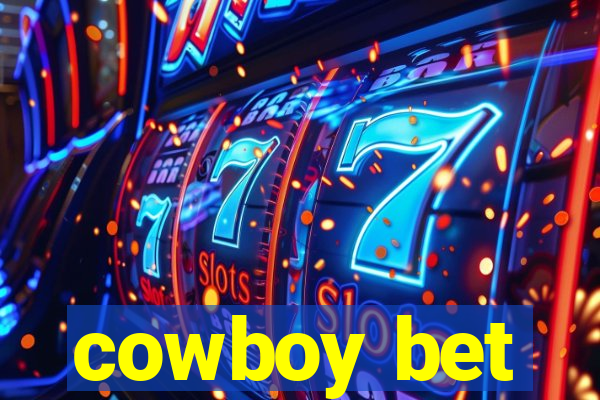 cowboy bet