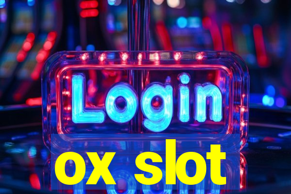 ox slot