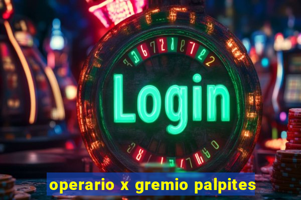 operario x gremio palpites