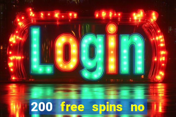 200 free spins no deposit casinos