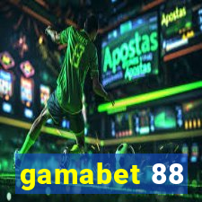 gamabet 88