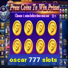 oscar 777 slots