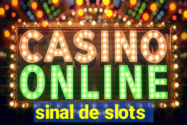 sinal de slots