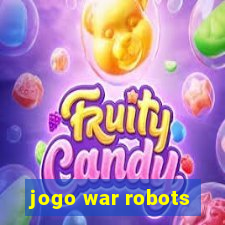 jogo war robots