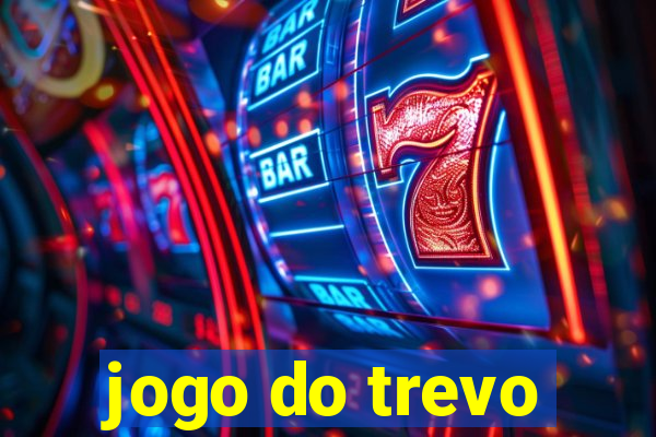 jogo do trevo