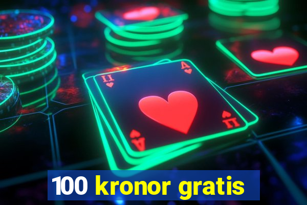 100 kronor gratis