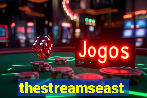 thestreamseast