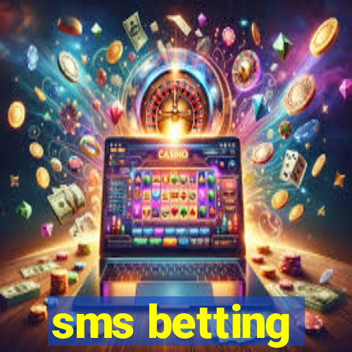 sms betting