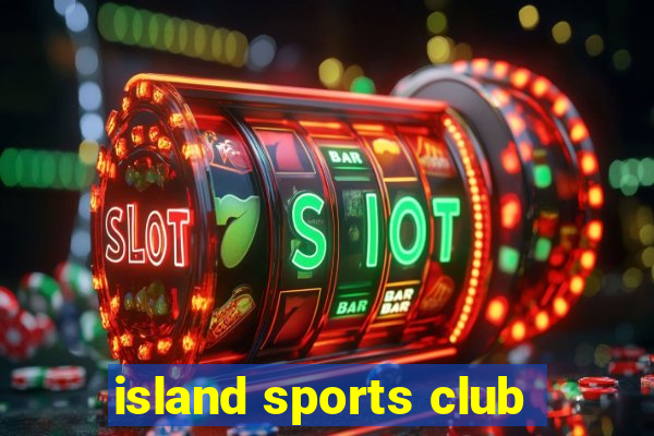 island sports club