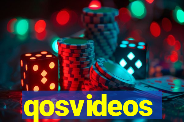 qosvideos