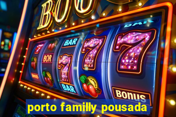 porto familly pousada