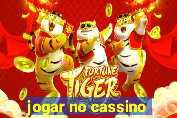 jogar no cassino