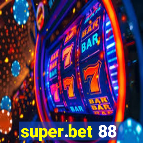 super.bet 88