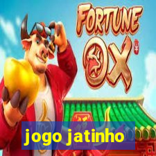 jogo jatinho