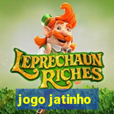 jogo jatinho