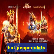 hot pepper slots