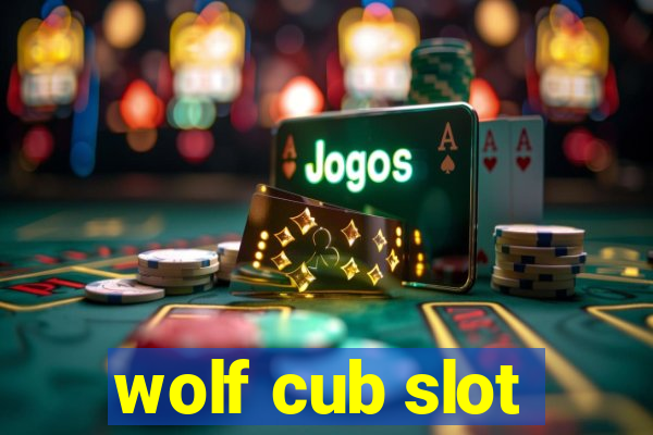 wolf cub slot