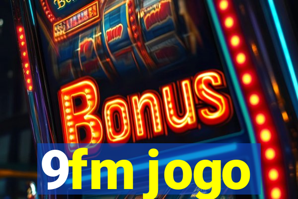 9fm jogo