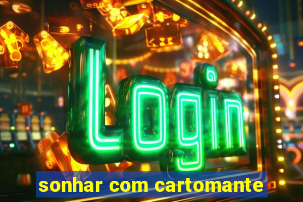 sonhar com cartomante