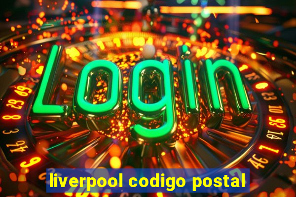 liverpool codigo postal