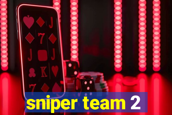 sniper team 2