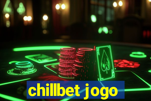 chillbet jogo