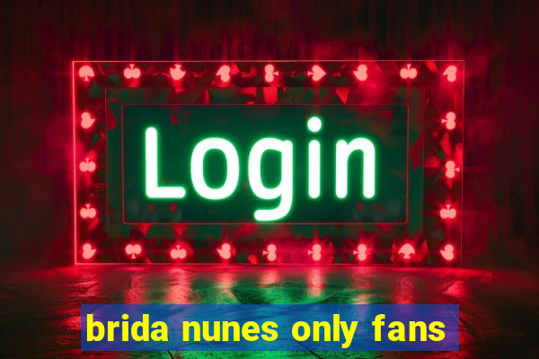 brida nunes only fans